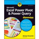 Excel Power Pivot & Power Query For Dummies - Michael Alexander – Sleviste.cz