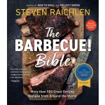 The Barbecue! Bible - S. Raichlen – Hledejceny.cz