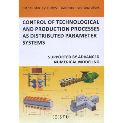 Control of technological and production processes as distributed parameter systems