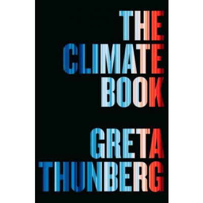 The Climate Book: The Facts and the Solutions Thunberg GretaPevná vazba