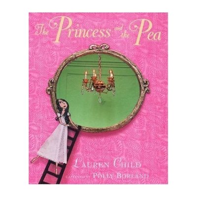 The Princess and the Pea - Lauren Child