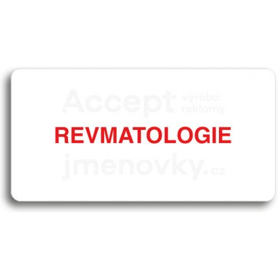 ACCEPT Piktogram REVMATOLOGIE - bílá tabulka - barevný tisk bez rámečku – Zboží Mobilmania