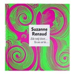Zde tvůj život… / Ta vie est la… - Suzanne Renaud – Hledejceny.cz