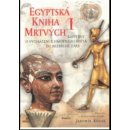 Egyptská kniha mrtvých I., Kapitoly o vycházení z hmotného světa do bezbřehé záře