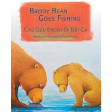 Brody Bear Goes Fishing / Chu Gau Brody Di Bat Ca