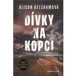 Dívky na kopci - Alison Belshamová – Hledejceny.cz