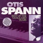 Spann Otis - Best Of The Vanguard Years CD – Hledejceny.cz