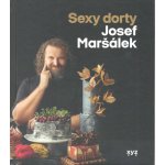 Sexy dorty - Josef Maršálek – Hledejceny.cz