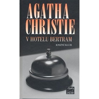 V hotelu Bertram - Christie Agatha