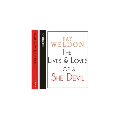 Life and Loves of a She-Devil - Weldon Fay, Hodge Patricia