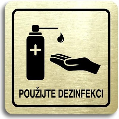 Accept Piktogram "použijte dezinfekci II" (80 × 80 mm) (zlatá tabulka - černý tisk) – Zbozi.Blesk.cz