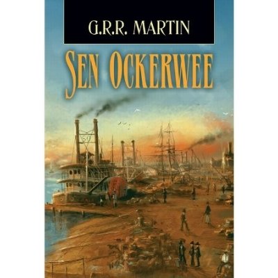 Sen Ockerwee - George R. R. Martin – Hledejceny.cz