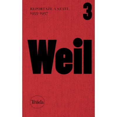 Reportáže a stati 1933–1937 - Jiří Weil, Michael Špirit