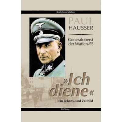 Paul Hausser - Generaloberst der Waffen-SS – Zboží Dáma