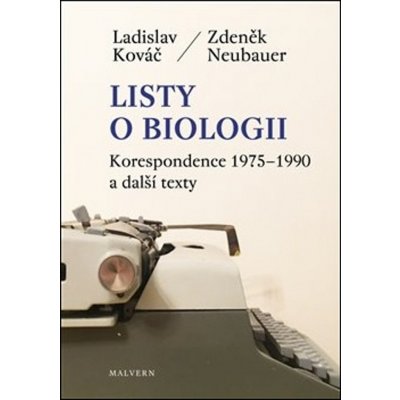 Listy o biologii - Ladislav Kováč