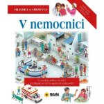 V nemocnici - Hledej a Objevuj – Hledejceny.cz
