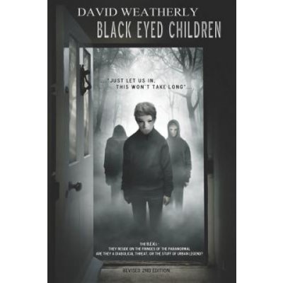 Black Eyed Children: Revised 2nd Edition Weatherly DavidPaperback