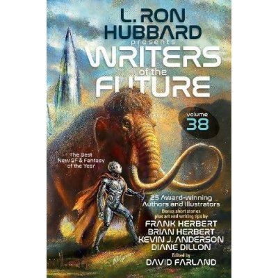 L. Ron Hubbard Presents Writers of the Future Volume 38: Bestselling Anthology of Award-Winning Sci Fi & Fantasy Short Stories Hubbard L. RonPaperback – Zboží Mobilmania