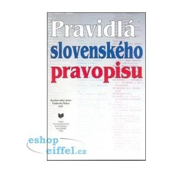 Pravidlá slovenského pravopisu - Kolektív autorov