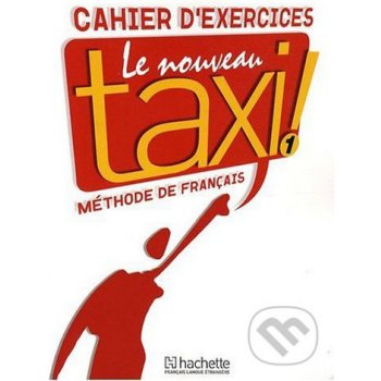 Le Nouveau Taxi! 1 Exercices