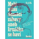 Malý atlas domácí zábavy aneb Irmička se baví – Zboží Dáma