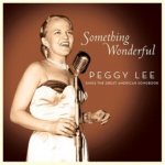 Peggy Lee - Something Wonderful CD – Hledejceny.cz