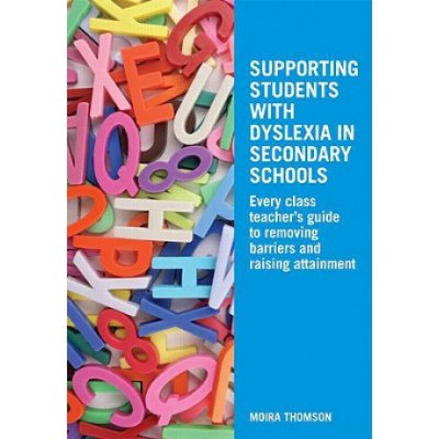 Supporting Students with Dyslexia in Secondary Schools – Hledejceny.cz