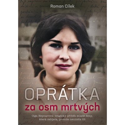 Oprátka za osm mrtvých, 1. vydání - Roman Cílek