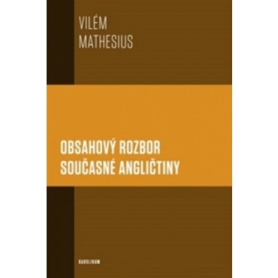 Obsahový rozbor současné angličtiny - Vilém Mathesius – Zboží Mobilmania