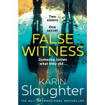 False Witness - Karin Slaughter – Hledejceny.cz