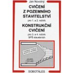 Cvičení z pozemního stavitelství pro 1. a 2. ročník Konstrukční cvičení - Jan Novotný – Zbozi.Blesk.cz