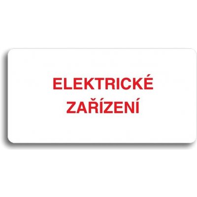 Accept Piktogram "ELEKTRICKÉ ZAŘÍZENÍ" (160 × 80 mm) (bílá tabulka - barevný tisk bez rámečku) – Zboží Mobilmania