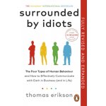 Surrounded by Idiots - Thomas Erikson – Zboží Dáma