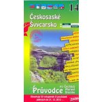 Českosaské Švýcarsko Průvodce po Č,M S + volné vstupenky a pouk – Zboží Mobilmania