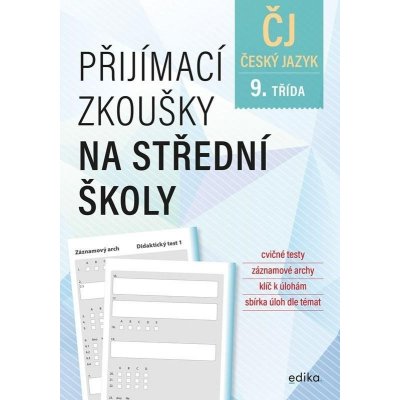 Český jazyk - Přijímací zkoušky na střední školy pro žáky 9. tříd ZŠ - Vlasta Gazdíková – Hledejceny.cz