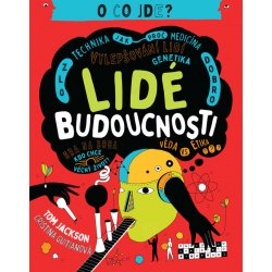 Lidé budoucnosti - Tom Jackson