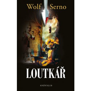Loutkář - Wolf Serno