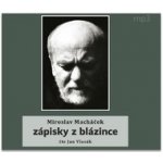 Zápisky z blázince - Macháček Miroslav – Hledejceny.cz