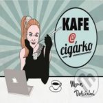 Kafe a cigárko - Marie Doležalová – Zboží Dáma