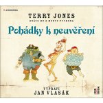 Pohádky k neuvěření - Terry Jones – Zbozi.Blesk.cz