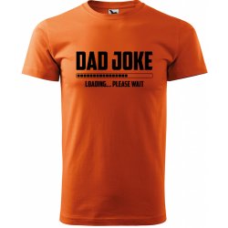 Sablio tričko s potiskem Dad joke loading oranžové