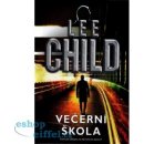 Večerní škola - Lee Child