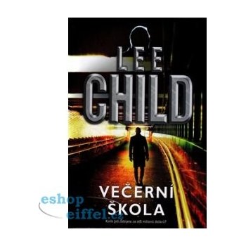 Večerní škola - Lee Child