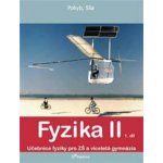 FYZIKA II 1.DÍL - Ranata Holubová – Hledejceny.cz