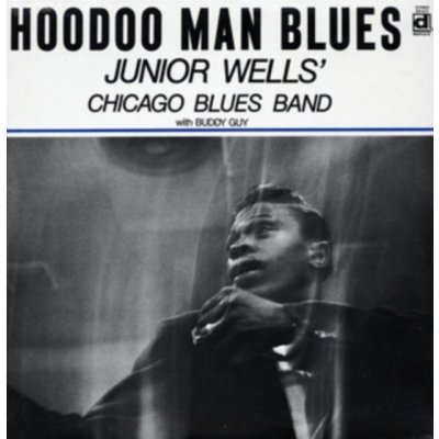 Wells, Junior - Hoodoo Man Blues – Zboží Mobilmania