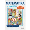 Matematika v malíčku pro 2. třídu - Simona Špačková