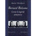 Bernard Bolzano: cesta k logické sémantice Marta Vlasáková – Hledejceny.cz