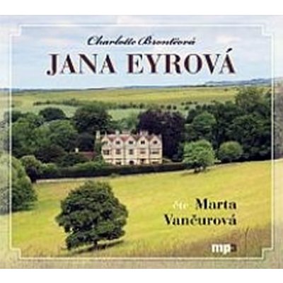 Jana Eyrová - Charlotte Brontëová CD – Zbozi.Blesk.cz