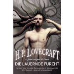 Die lauernde Furcht Lovecraft H. P.Paperback – Hledejceny.cz