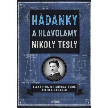 Hádanky a hlavolamy Nikoly Tesly - Galland Richard Wolfrik